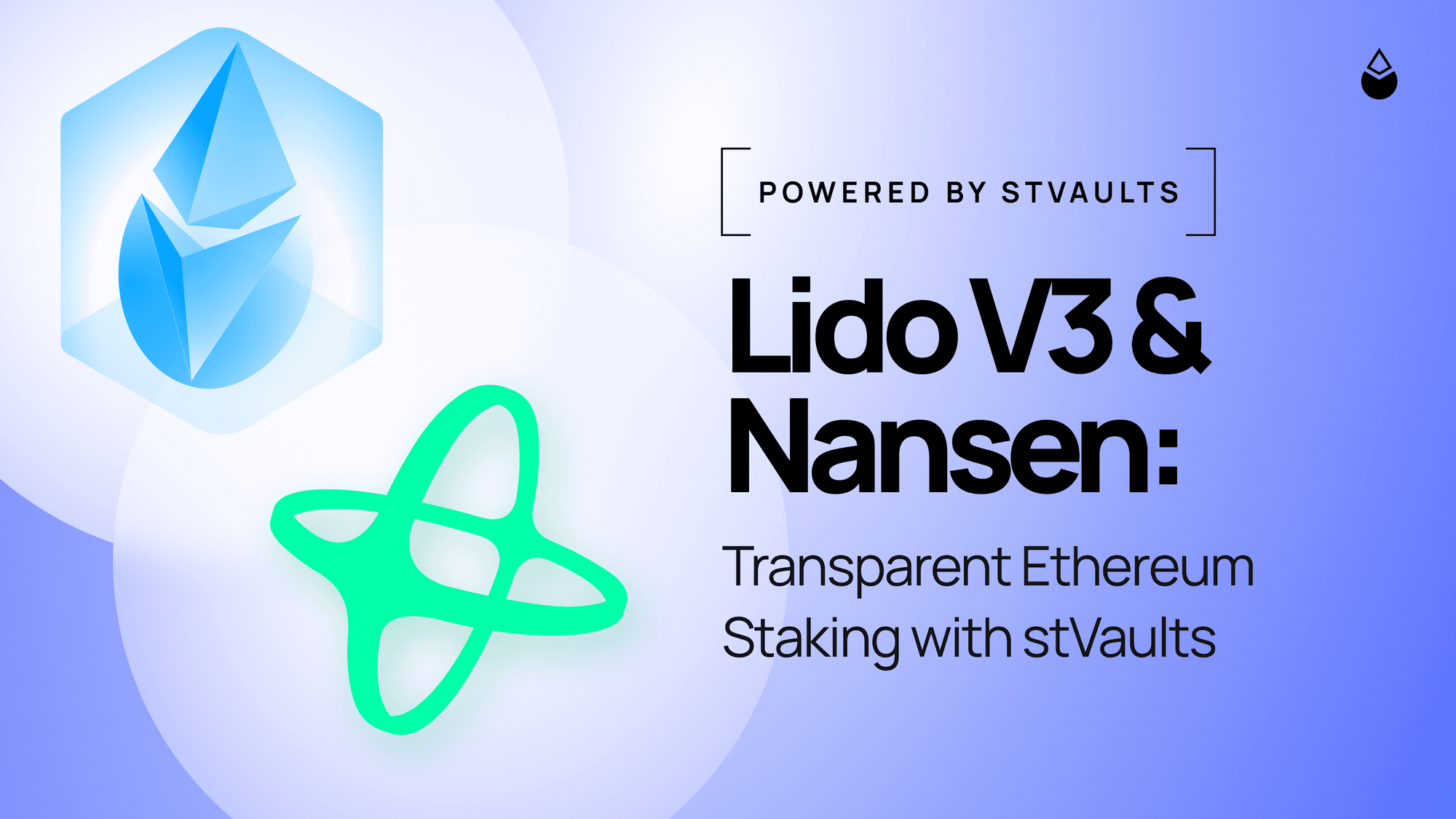 Lido V3 & Nansen: Transparent Ethereum Staking with stVaults