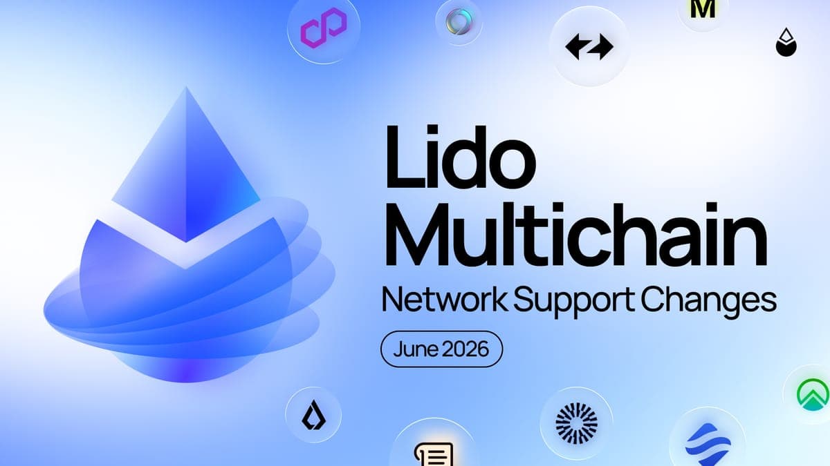 Lido Multichain: Network Support Changes (June 2026)