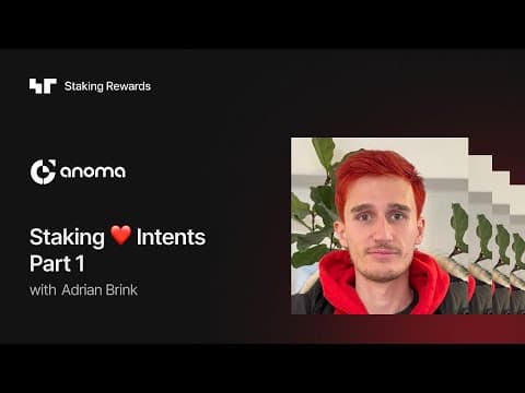 Staking + Intents with Adrian Brink (Co-Founder of Anoma & Namada)